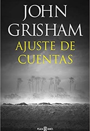 Ajuste De Cuentas (John Grisham)
