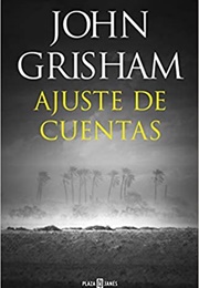 Ajuste De Cuentas (John Grisham)