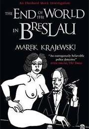 The End of the World in Breslau (Marek Krajewski)