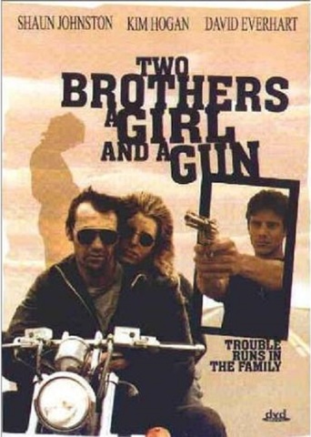 Two Brothers, a Girl and a Gun (1993)