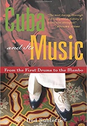 Cuba and Its Music (Ned Sublette)