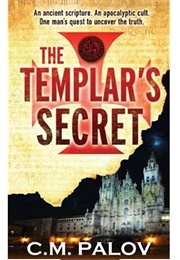 The Templar's Secret (C M Palov)