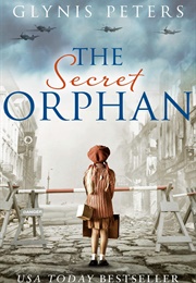 The Secret Orphan (Glynis Peters)