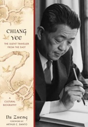 Chiang Yee: The Silent Traveller From the East (Da Zheng)