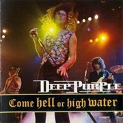 Deep Purple-Come Hell or High Water