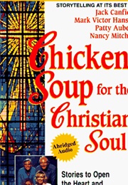 Chicken Soup for the Christian Soul (Canfield/Hansen/Aubrey/Mitchell)
