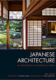 Japanese Architecture: An Exploration of Elements & Forms (Mira Locher)