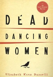 Dead Dancing Women (Elizabeth Buzzelli)
