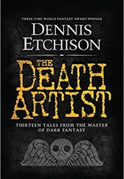 The Death Artist (Dennis Etchison)