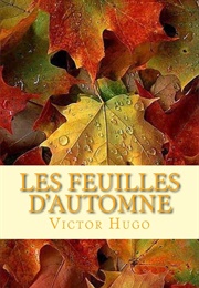 Autumn Leaves (Victor Hugo)
