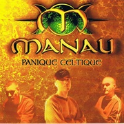 Manau - Panique Celtique