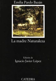 La Madre Naturaleza (Emilia Pardo Bazán)