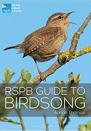 Rspb Guide to Birdsong (Adrian Thomas)