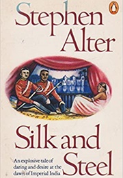Silk and Steel (Stephen Alter)