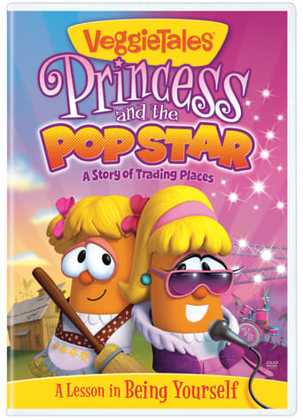 Veggietales: Princess and the Popstar (2011)
