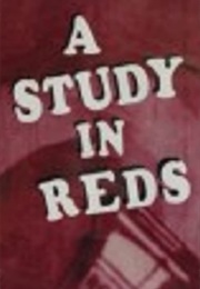 A Study in Reds (1932)