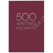 500 Writing Prompts