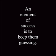 Keep the Audience Guessing