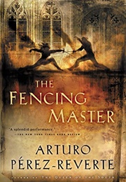 The Fencing Master (Arturo Pérez-Reverte)