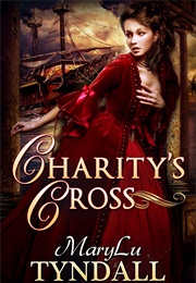 Charity&#39;s Cross (Marylu Tundall)