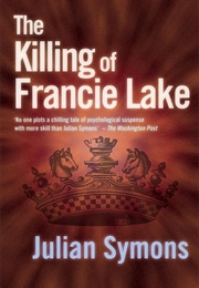 The Killing of Francie Lake (Julian Symons)