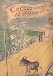 Cocolo Comes to America (Bettina Ehrlich)