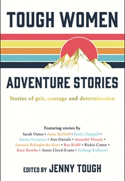 Tough Women Stories of Adventure (Jenny Tough)