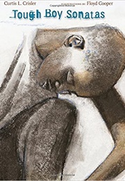 Tough Boy Sonatas (Curtis Crisler)