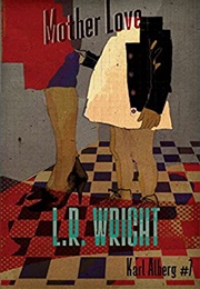 Mother Love (L.R. Wright)