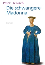 Die Schwangere Madonna (Peter Henisch)