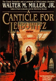 A Canticle for Leibowitz (Walter M. Miller)