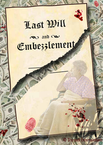 Last Will and Embezzlement (2012)