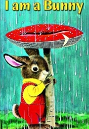 I Am a Bunny (Risom, Ole)