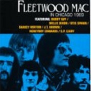 Fleetwood Mac - In Chicago 1969