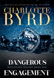 Dangerous Engagement (Charlotte Byrd)