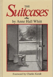 The Suitcases (Anne Hall Whitt)