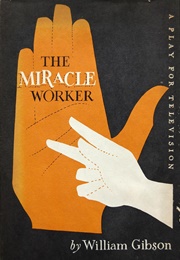 The Miracle Worker (William Gibson)