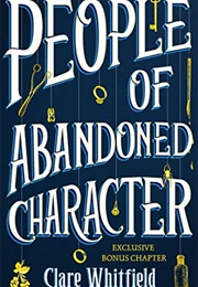People of Abandoned Character (Clare Whitfield)