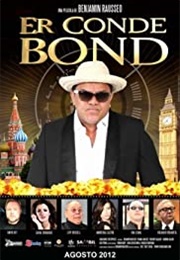Er Conde Bond 007 Y Pico (2012)