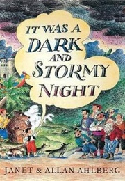 It Was a Dark and Stormy Night (Allan Ahlberg)