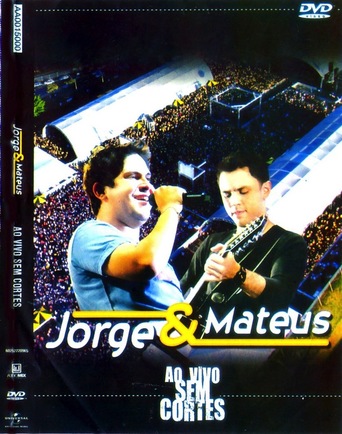 Jorge & Mateus - Ao Vivo Sem Cortes (2010)
