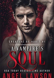 A Vampire&#39;s Soul (Angel Lawson)