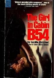 The Girl in Cabin B54 (Lucille Fletcher)