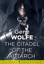 The Citadel of the Autarch (Gene Wolfe)