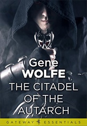 The Citadel of the Autarch (Gene Wolfe)