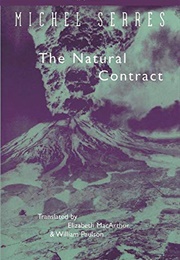 The Natural Contract (Michel Serres)