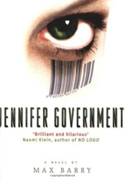 Jennifer Government (Max Barry)