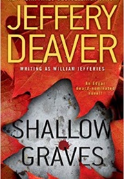 Shallow Graves (Jeffrey Deaver)