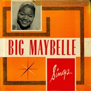 Big Maybelle - Big Maybelle Sings