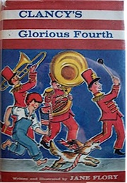 Clancy's Glorious Fourth (Jane Flory)